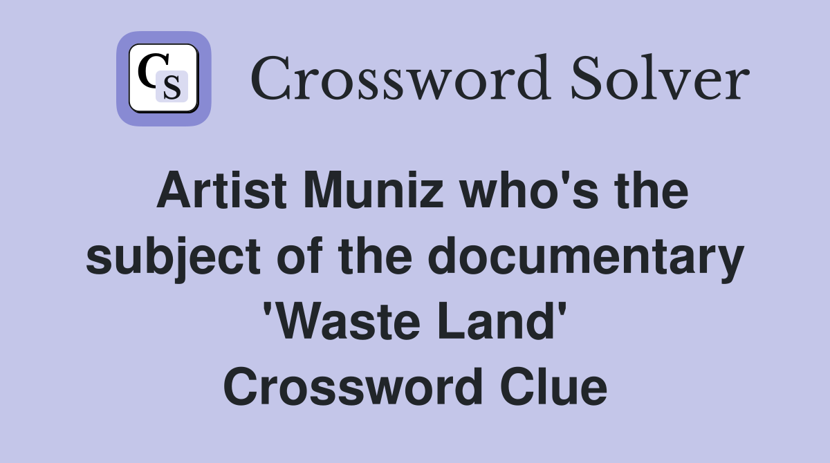 Artist Muniz who's the subject of the documentary 'Waste Land